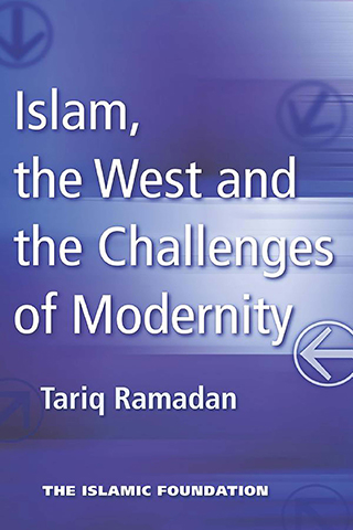 Islam, the West and the Challenges of Modernity